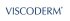 VISCODERM