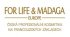 FOR LIFE & MADAGA